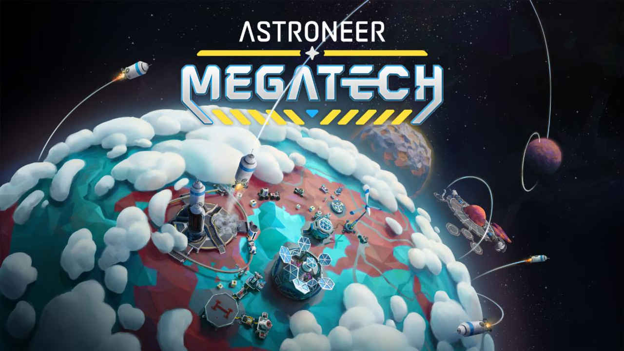 ASTRONEER releases Megatech