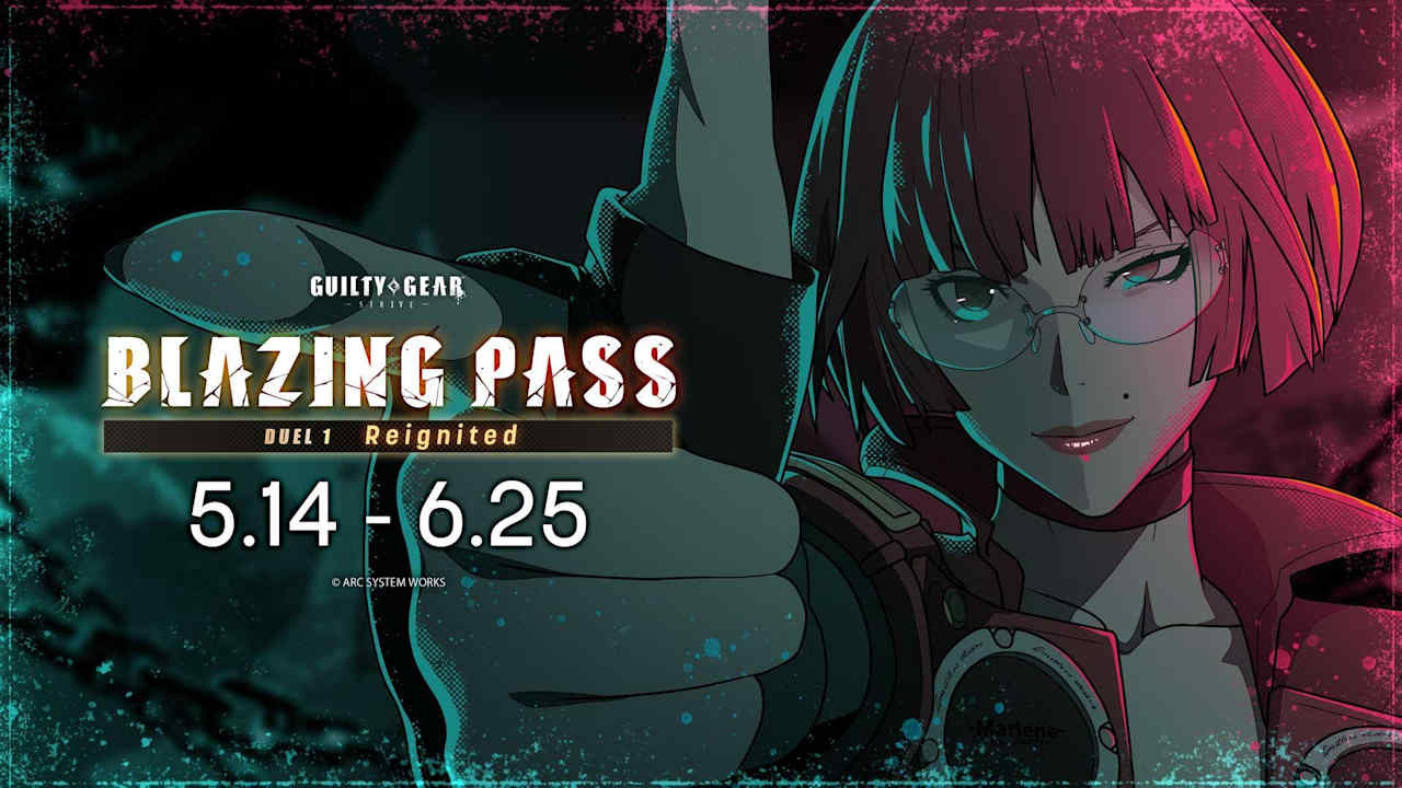 Guilty Gear -Strive- launches Blazing Pass