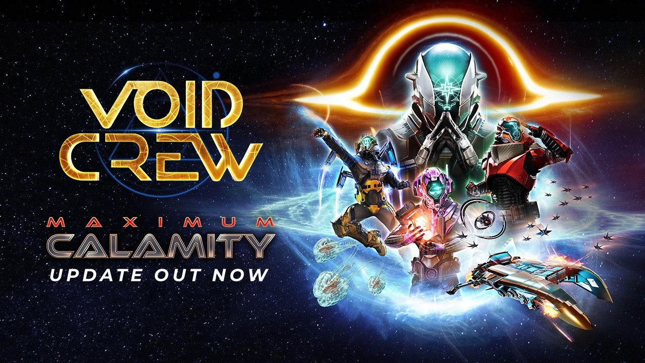 Void Crew unleashes Maximum Calamity