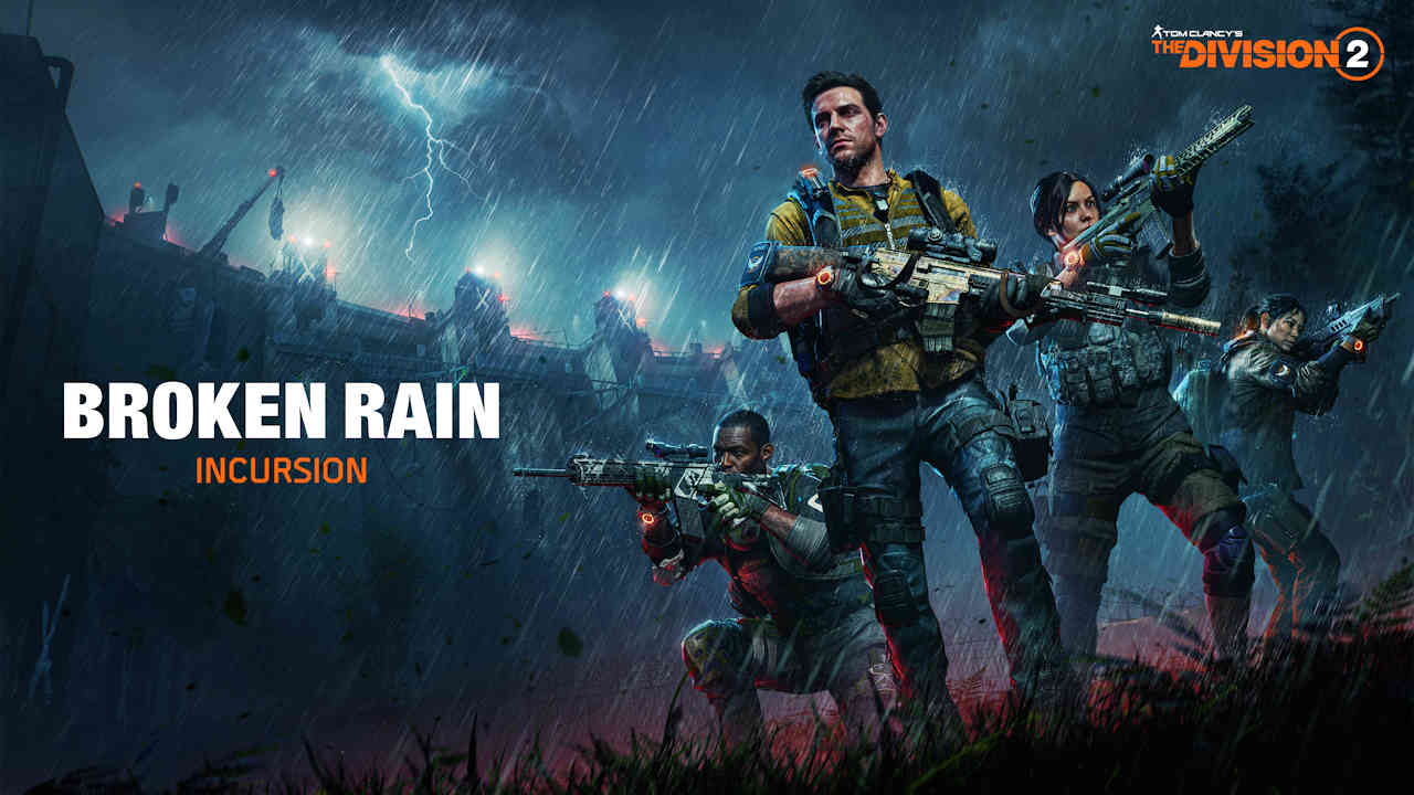 Broken Rain falls in The Division 2